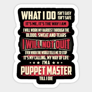 Puppet Master What i Do Sticker